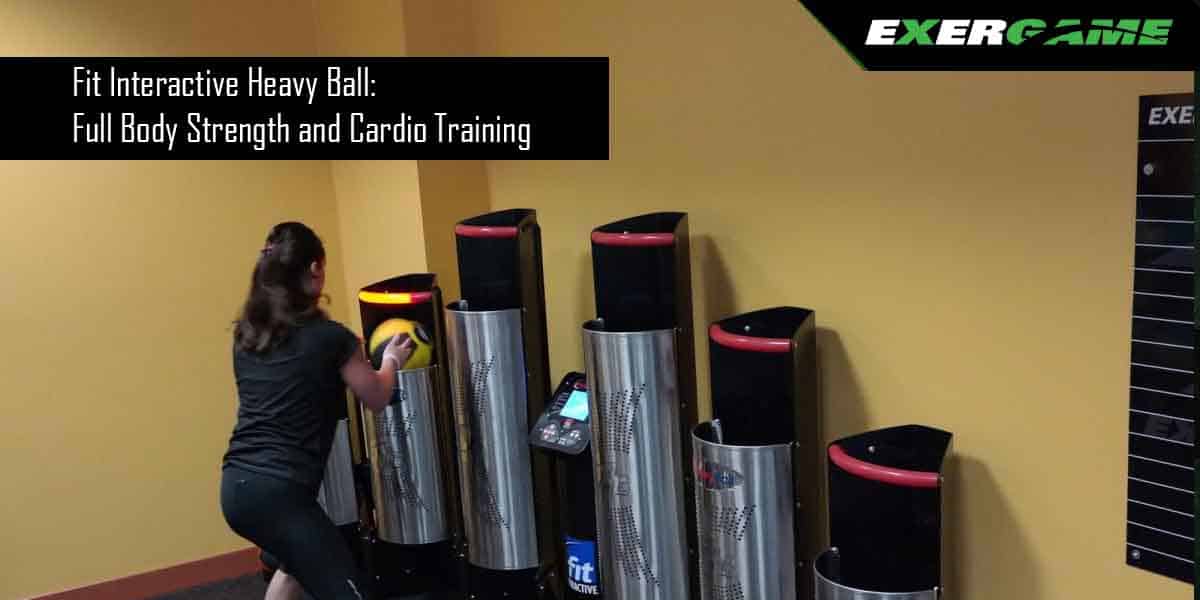 Fit Interactive Heavy Ball: Full Body Strength and Cardio Training