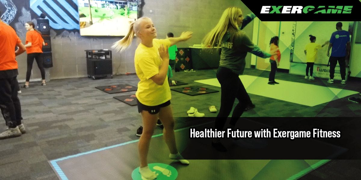 Healthier Future with Exergame Fitness