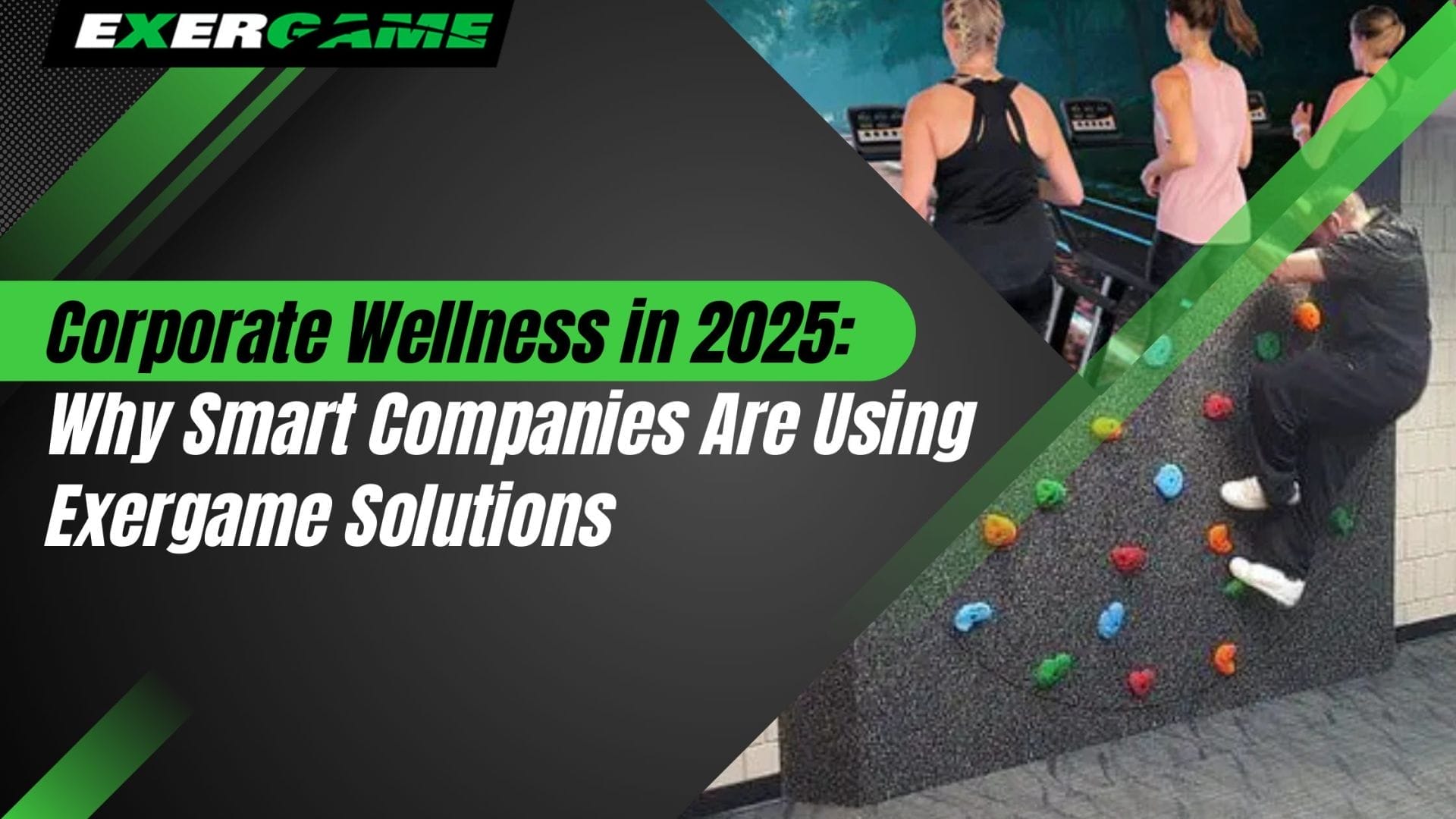 Corporate Wellness in 2025: Why Smart Companies Are Using Exergame Solutions