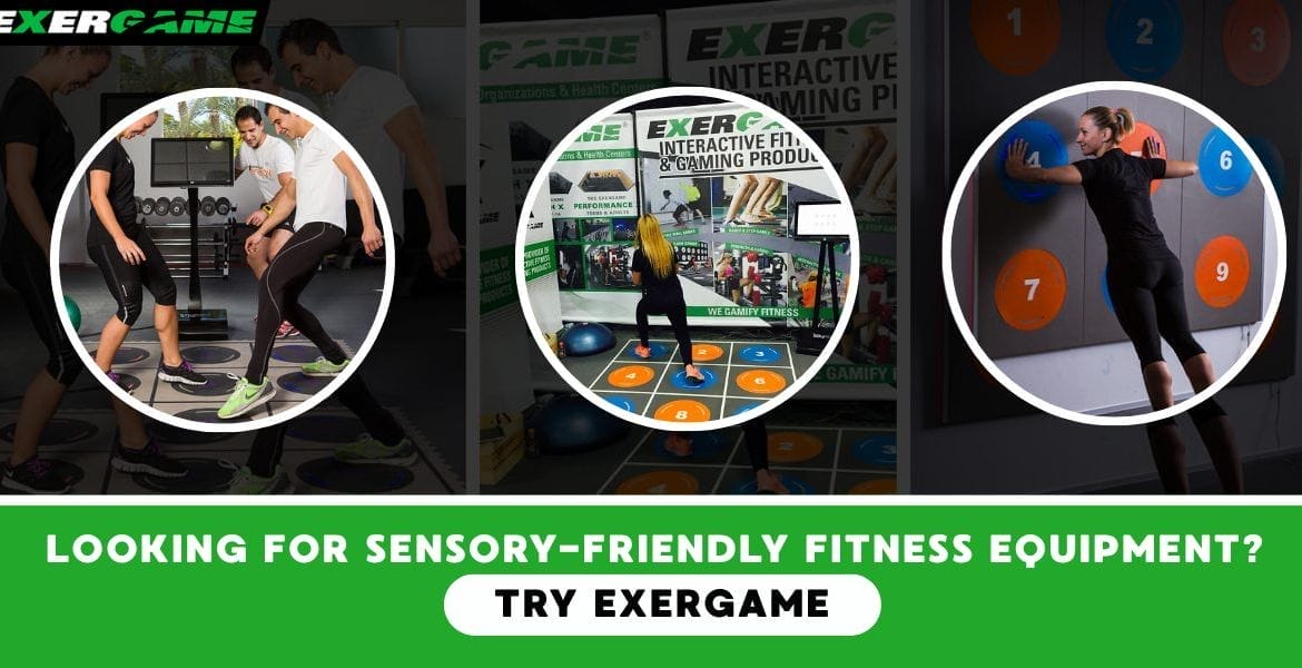 Looking for Sensory-Friendly Fitness Equipment? Try Exergame