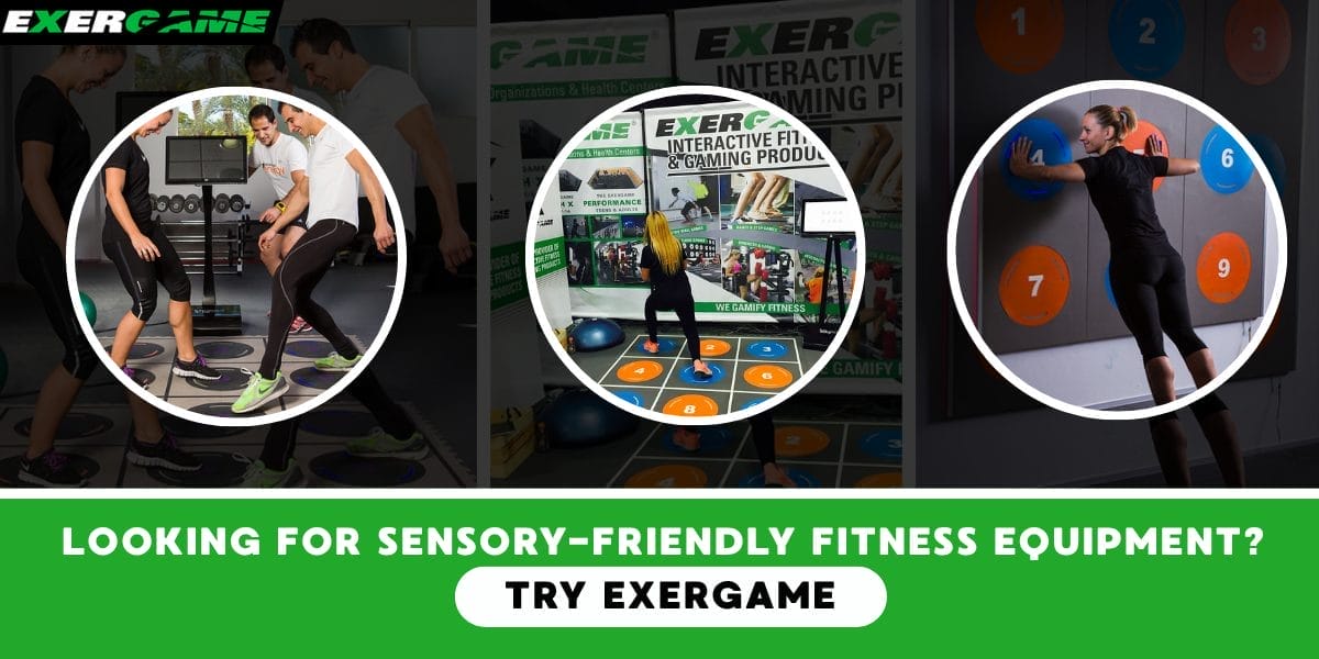 Looking for Sensory-Friendly Fitness Equipment? Try Exergame